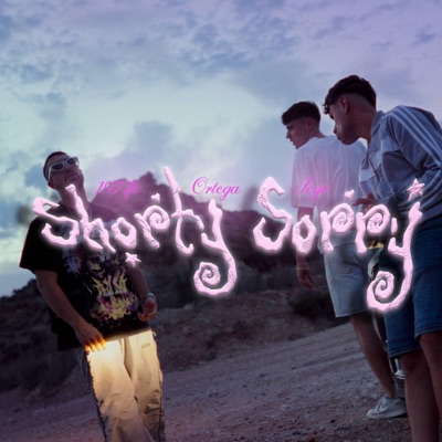 SHORTY SORRY - Single