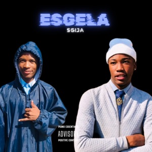 Esgela (Sgija) [feat. Qtee_za & FASTLINE RSA]