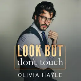 Look but Don’t Touch (Unabridged)