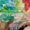 REAL LIFE