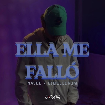 Ella Me Falló (feat. Dímelodrum) - Single