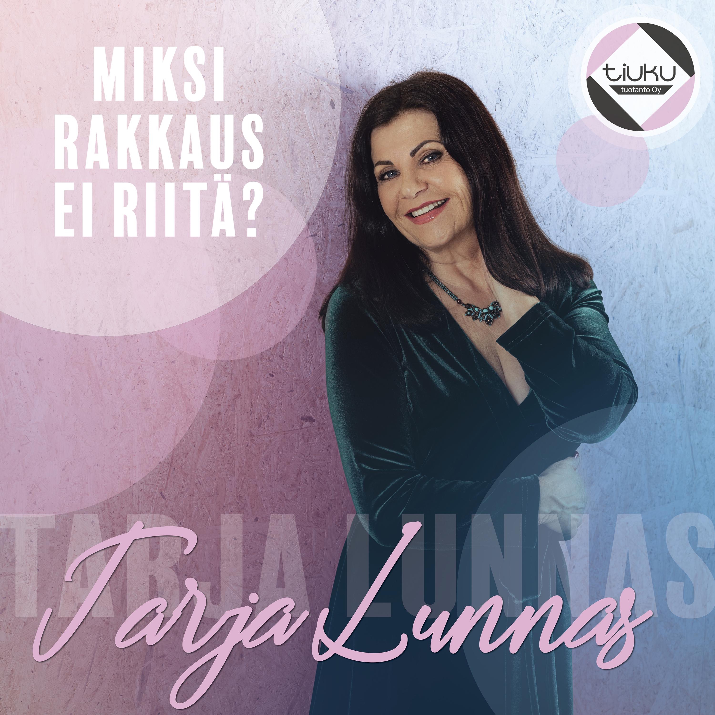 Miksi rakkaus ei riitä - Single