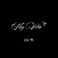 MY VIBE - Single - G-Mainey