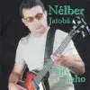 Nélber Jatobá - Não Vá Embora Sem Me Dizer