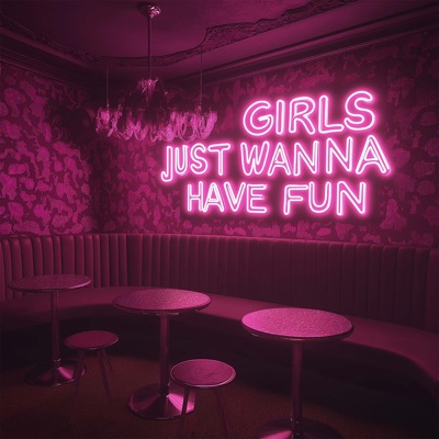 Girls Just Wanna Have Fun (feat. Xander Goodheart) - Single