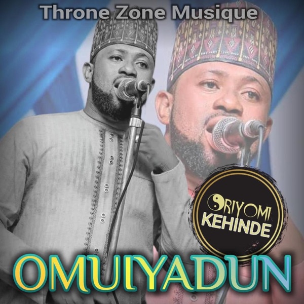 Omuiyadun (feat. Oriyomi Kehinde)