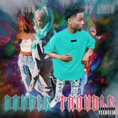 Double Trouble (feat. TF Amir) - EP