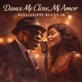 Dance Me Close, Mi Amor