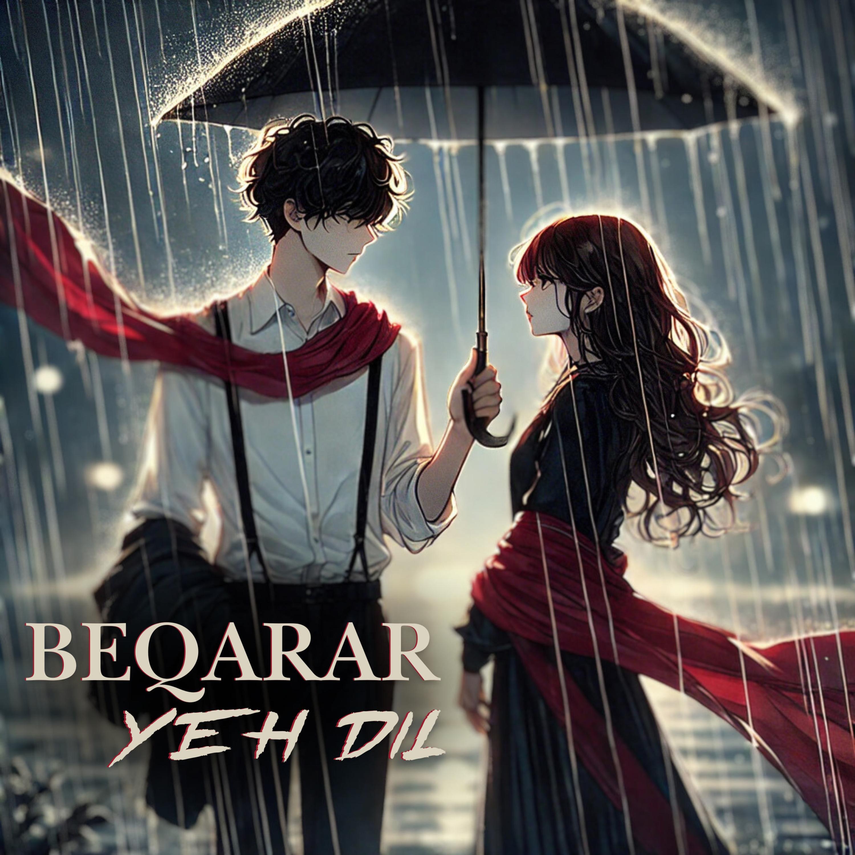 Beqarar Yeh Dil - Single