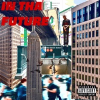 In Tha Future - Single - Noahh