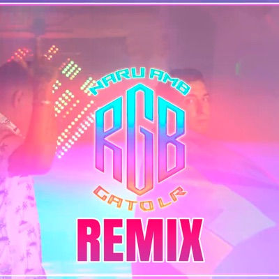 Rgb (Remix) - Single