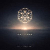 Pressure - Single - Amal Alexander