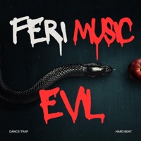 EVIL - Single - Feri