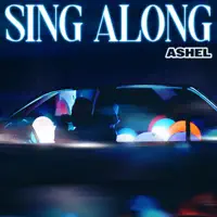 Sing Along — ASHEL
