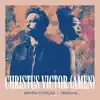 Bryan Fowler & Terrian - Christus Victor (Amen)