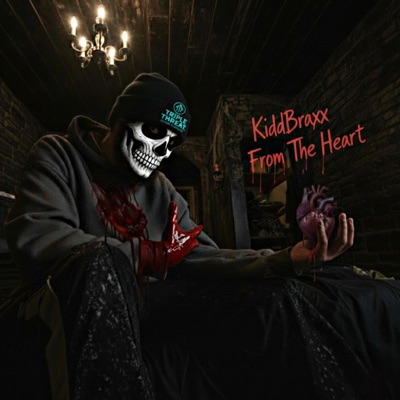 From The Heart (feat. KiddBraxx) - Single