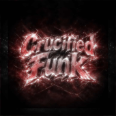 Crucified Funk - EP