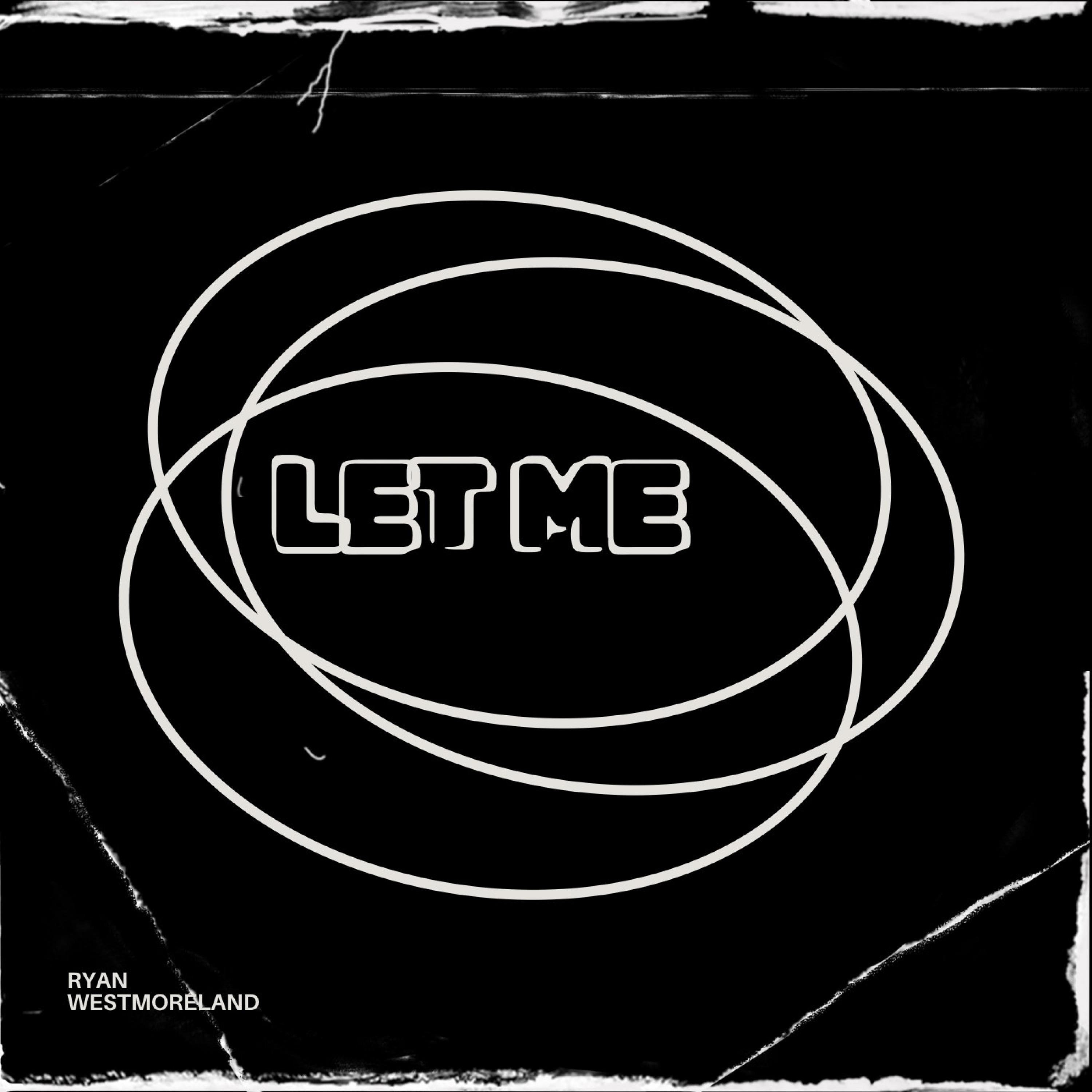 LET ME - Single