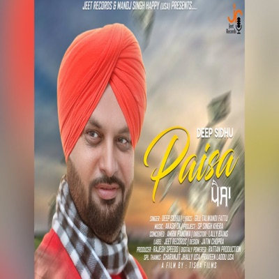 Song - Paisa - Deep Sidhu