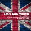 Guy Braunstein: Abbey Road Concerto (EP) - Orchestre Philharmonique Royal de Liège, Guy Braunstein & Alondra de la Parra