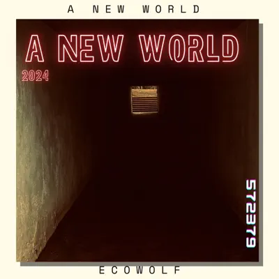 Ecowolf의 A New World을(를) 감상해 보세요.