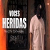 Voces Heridas - Single