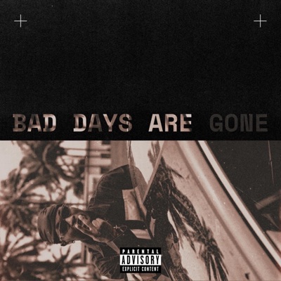 Bad days are gone - Single