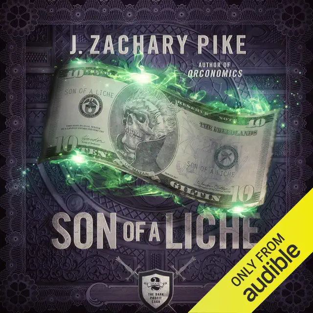 Son of a Liche: The Dark Profit Saga, Book 2 (Unabridged)
