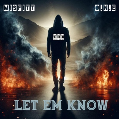 Let Em' Know (feat. O.N.E) - Single