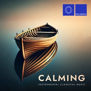 Calming Instrumental Classical Music