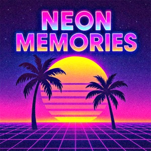 NEON MEMORIES - Single