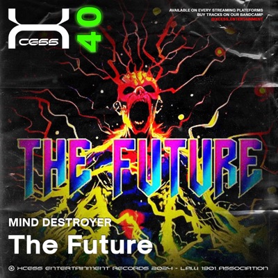 The Future (feat. Mind Destroyer) - Single