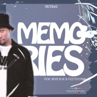 Memories (feat. Nevie Blue & Fizzytoofab) - Single - Misterwiz