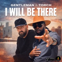I Will Be There - Single - Gentleman & Torch