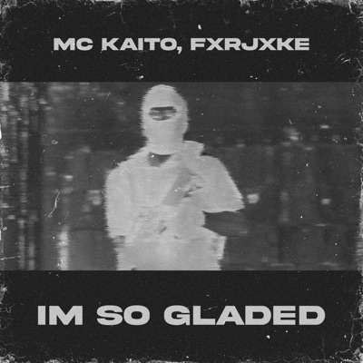 IM SO GLADED - Single