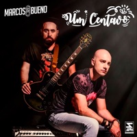 Um Centavo - Single - Marcos e Bueno