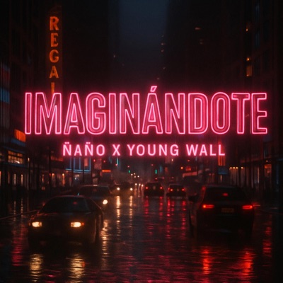 Imaginandote (feat. Young wall) - Single