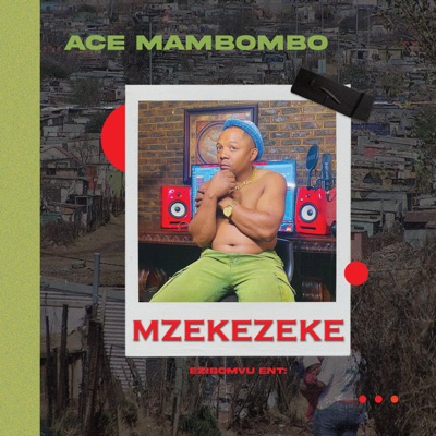 Mzekezeke - Single