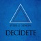 Decídete - Piter-G & Xenon lyrics