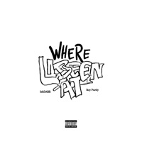 where u been at (feat. Roy Purdy) - Single - IshDARR