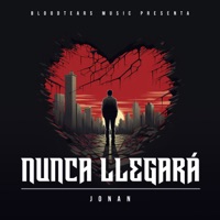 Nunca Llegará - Single - Jonan