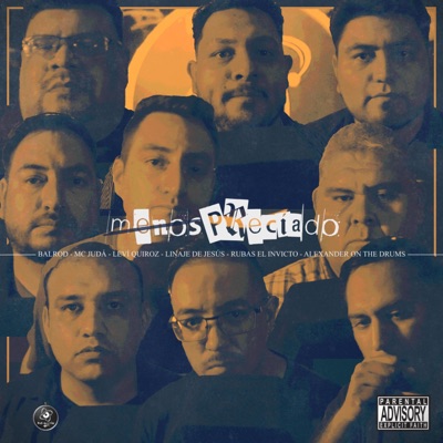 MenosPreciado (feat. MC Judá, Leví Quiroz, Linaje de Jesús, Rubas El Invicto & Alexander on the Drums) - Single