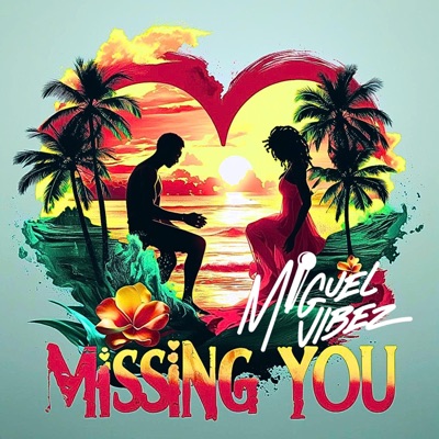 Missing You - Single