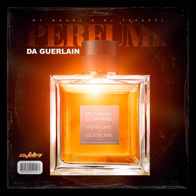 Perfume da Guerlain (feat. SVDM Records) - Single
