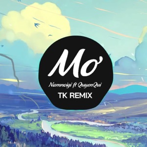 Mơ (feat. Quyên Qui) [Tk Remix]