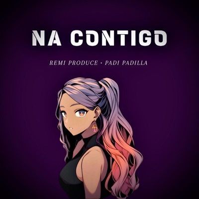 NA CON TIGO - Single