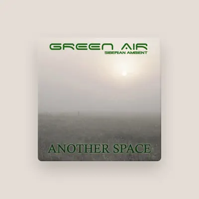 Listen to Green Air, watch music videos, read bio, see tour dates & more!