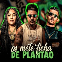 Os Mete Ficha de Plantao - Single - Mc Mila & EO CHAVOSO