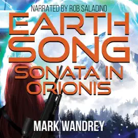 Sonata in Orionis: Earth Song Cycle, Book 2 (Unabridged)