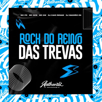 Rock do Reino das Trevas (feat. MC GW, MC Pr, DJ Magrão ZN & Mc Gcs) - Single